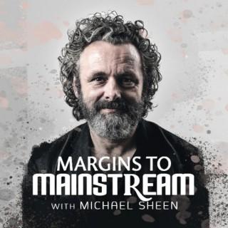 Michael Sheen: Margins to Mainstream