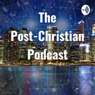 The Post-Christian Podcast