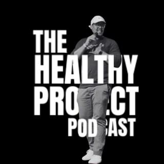 The Healthy Project Podcast