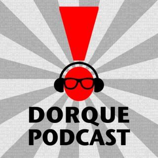 Dorque Podcast