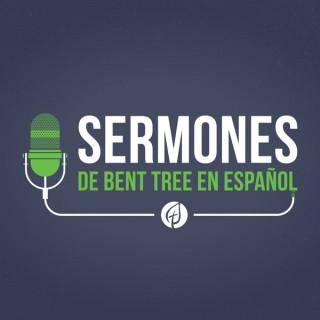 Sermones de Bent Tree en español