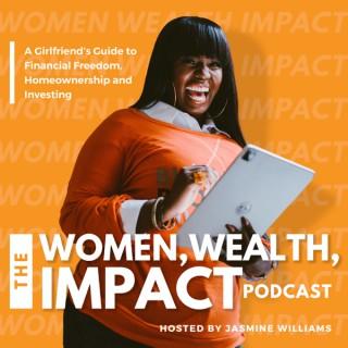The Women, Wealth, Impact Podcast