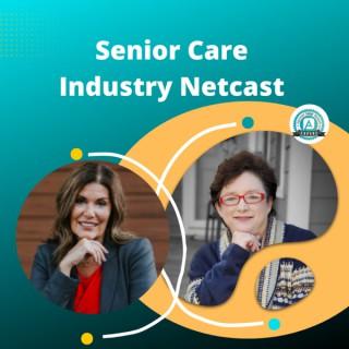 The Senior Care Industry Netcast w/  Valerie V RN BSN & Dawn Fiala