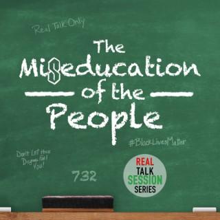 The Miseducation of the People podcast
