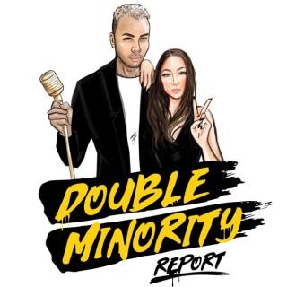 Double Minority Report