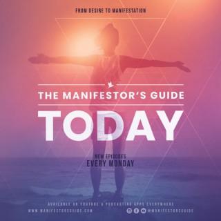 The Manifestor's Guide Today