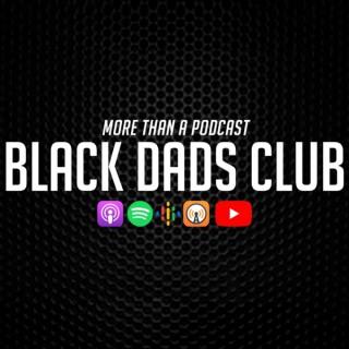 Black Dads Club Podcast