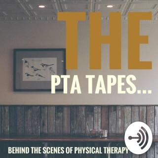 THE PTA TAPES... Behind The Scenes of Physical Therapy