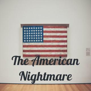 The American Nightmare