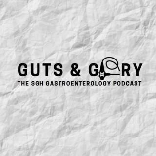 Guts & Glory: The SGH Gastroenterology Podcast