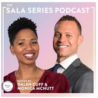The SALA Series Podcast