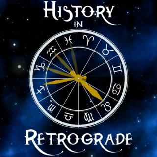 History In Retrograde