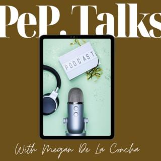 PeP. Talks with Megan De La Concha