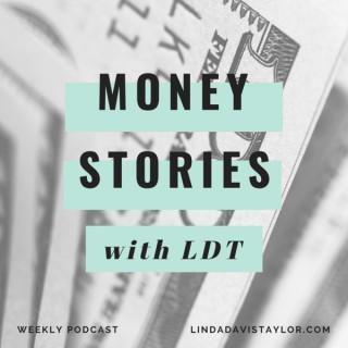 Money Stories with LDT