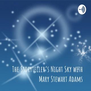 The Storyteller's Night Sky with Mary Stewart Adams