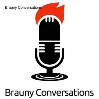 Brauny Conversations