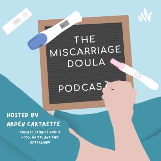 The Miscarriage Doula Podcast