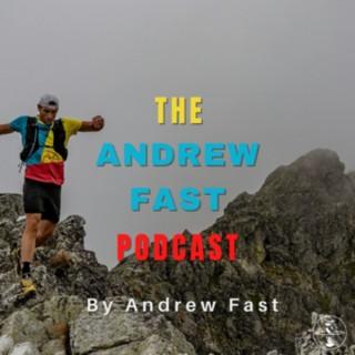 The Andrew Fast Podcast