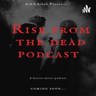 Rise from the Dead Podcast