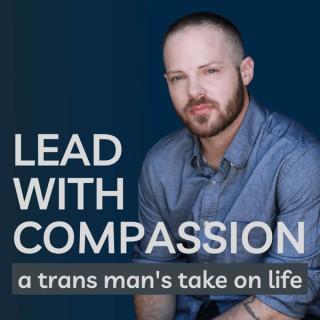 Lead with Compassion