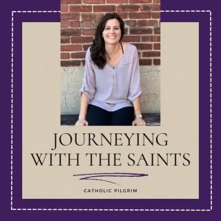 Journeying With The Saints