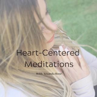 Heart-Centered Meditations with Amanda Rose
