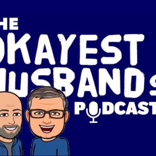 The Okayest Husbands’ Podcast
