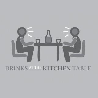 Drinks at the Kitchen Table