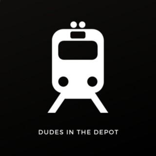 Dudes In the Depot