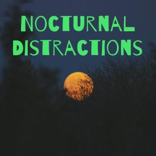 Nocturnal Distractions Podcast
