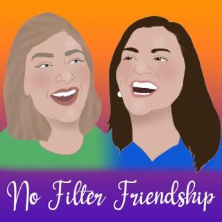 No Filter Friendship