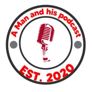 A Man and His Podcast