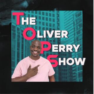 The Oliver Perry Show