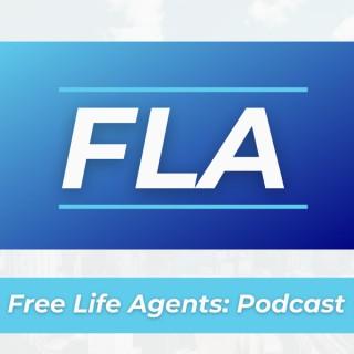 Free Life Agents: A Podcast for Real Estate Agents Who Want to Develop a Passive Income Lifestyle