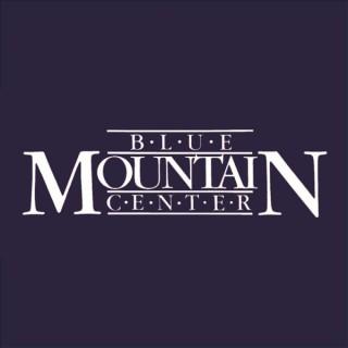 The Blue Mountain Center Podcast