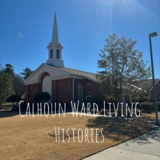 Calhoun Ward Living Histories