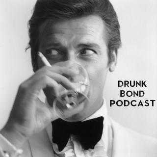 Drunk Bond Podcast