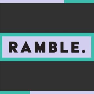 Ramble.