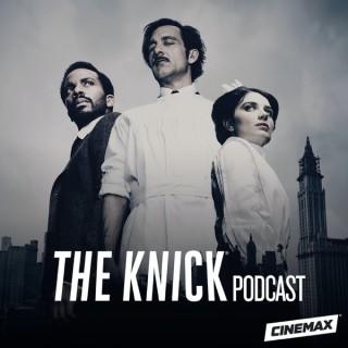 The Knick Podcast