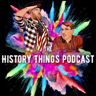 The History Things Podcast