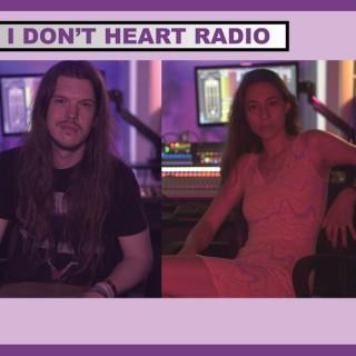 I don’t heart radio