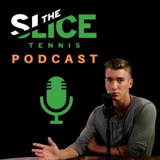 The Slice Tennis Podcast