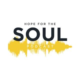 Hope For The Soul Podcast