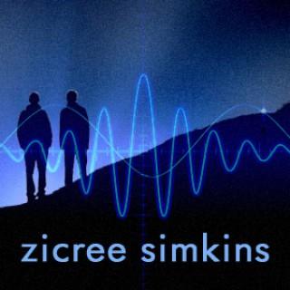 The Zicree Simkins Podcast