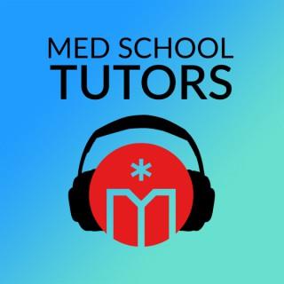 The Med School Tutors Podcast