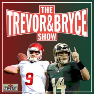 The Trevor And Bryce Show: A college football podcast