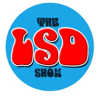 The LSD Show
