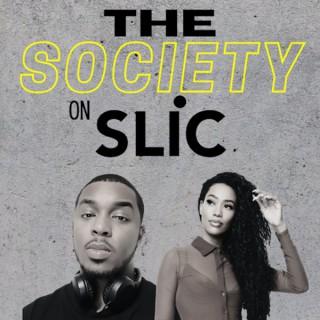 The Society on SLiC
