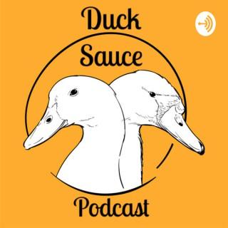 Duck Sauce Podcast