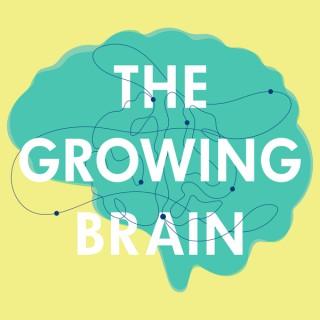 The Growing Brain